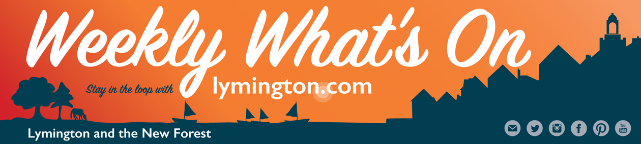 Weekly What's On Lymington and the New Forest